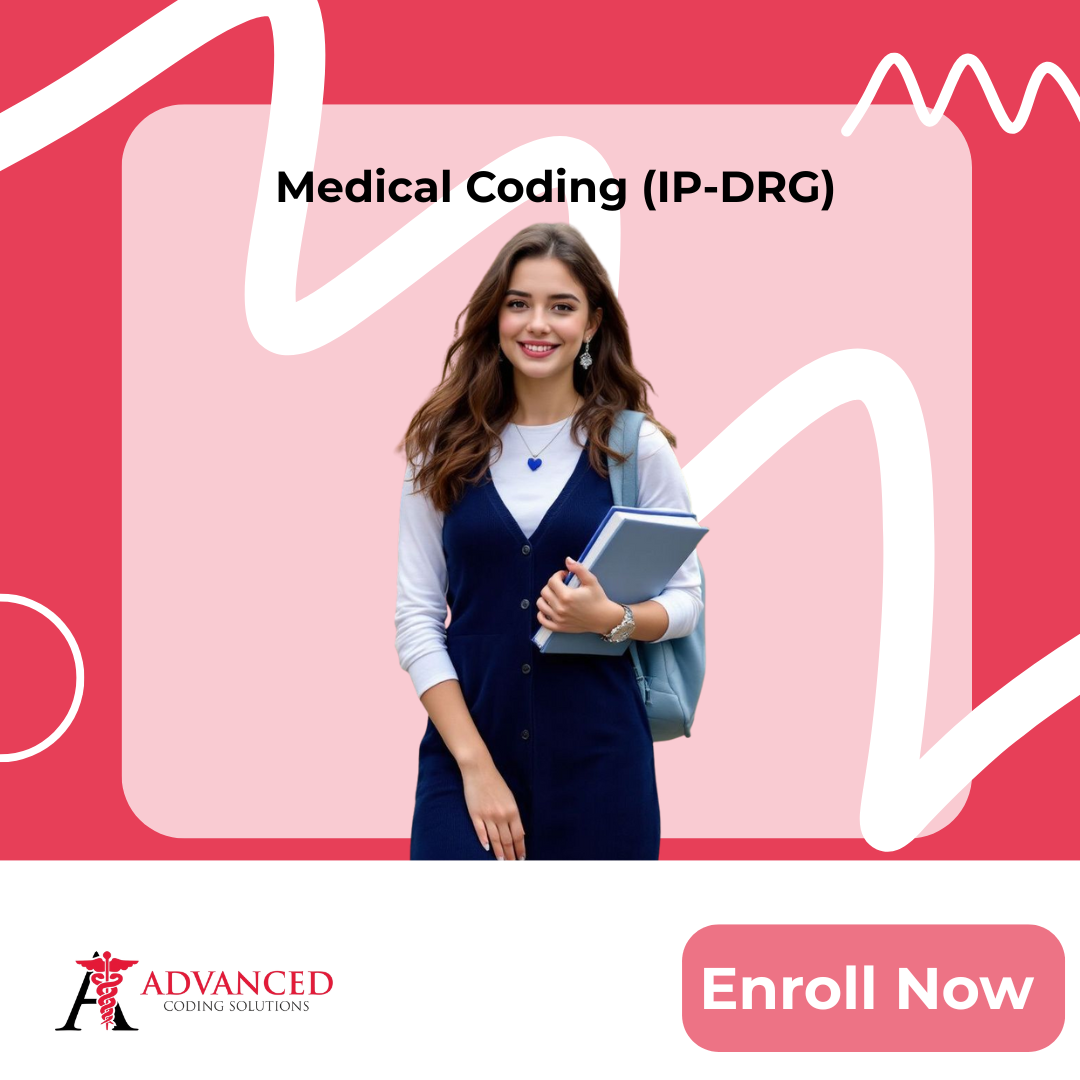 IP-DRG (Inpatient Diagnosis-Related Group) Coding Training